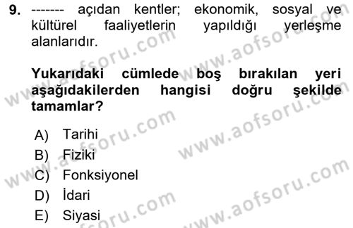 Kentleşme ve Konut Politikaları Dersi Ara Sınavı Deneme Sınav Soruları 9. Soru