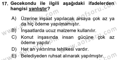 Kentleşme ve Konut Politikaları Dersi 2018 - 2019 Yılı (Final) Dönem Sonu Sınav Soruları 17. Soru