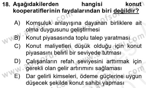 Kentleşme ve Konut Politikaları Dersi 2018 - 2019 Yılı (Final) Dönem Sonu Sınav Soruları 18. Soru