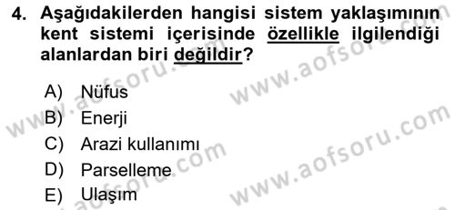 Kentleşme ve Konut Politikaları Dersi 2018 - 2019 Yılı (Final) Dönem Sonu Sınav Soruları 4. Soru