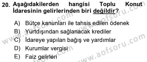 Kentleşme ve Konut Politikaları Dersi 2018 - 2019 Yılı Yaz Okulu Sınav Soruları 20. Soru