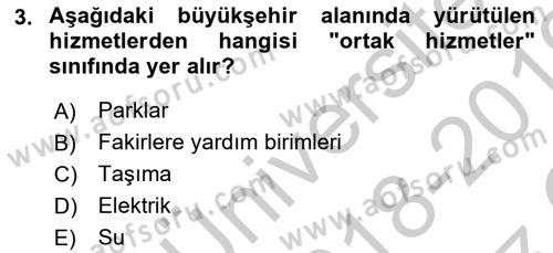 Kentleşme ve Konut Politikaları Dersi 2018 - 2019 Yılı Yaz Okulu Sınav Soruları 3. Soru