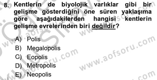 Kentleşme ve Konut Politikaları Dersi 2018 - 2019 Yılı Yaz Okulu Sınav Soruları 8. Soru
