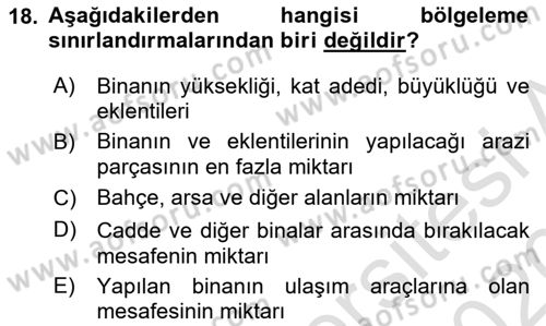 Kentleşme ve Konut Politikaları Dersi Ara Sınavı Deneme Sınav Soruları 18. Soru