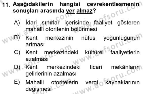 Kentleşme ve Konut Politikaları Dersi 2019 - 2020 Yılı (Final) Dönem Sonu Sınav Soruları 11. Soru