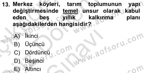 Kentleşme ve Konut Politikaları Dersi 2019 - 2020 Yılı (Final) Dönem Sonu Sınav Soruları 13. Soru
