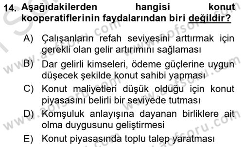 Kentleşme ve Konut Politikaları Dersi 2019 - 2020 Yılı (Final) Dönem Sonu Sınav Soruları 14. Soru