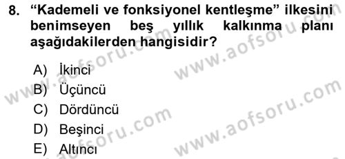 Kentleşme ve Konut Politikaları Dersi 2019 - 2020 Yılı (Final) Dönem Sonu Sınav Soruları 8. Soru