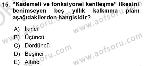 Kentleşme ve Konut Politikaları Dersi 2020 - 2021 Yılı Yaz Okulu Sınav Soruları 15. Soru