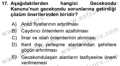 Kentleşme ve Konut Politikaları Dersi 2020 - 2021 Yılı Yaz Okulu Sınav Soruları 17. Soru