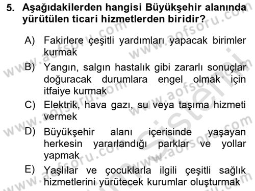 Kentleşme ve Konut Politikaları Dersi 2020 - 2021 Yılı Yaz Okulu Sınav Soruları 5. Soru