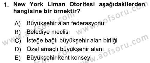 Kentleşme ve Konut Politikaları Dersi 2021 - 2022 Yılı (Final) Dönem Sonu Sınav Soruları 1. Soru