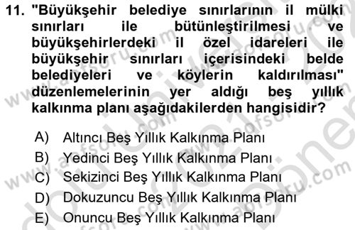 Kentleşme ve Konut Politikaları Dersi 2021 - 2022 Yılı (Final) Dönem Sonu Sınav Soruları 11. Soru
