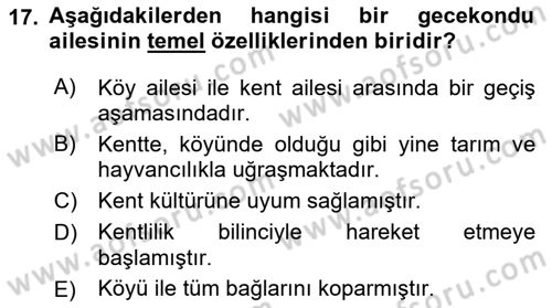 Kentleşme ve Konut Politikaları Dersi 2021 - 2022 Yılı (Final) Dönem Sonu Sınav Soruları 17. Soru