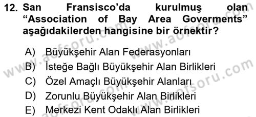 Kentleşme ve Konut Politikaları Dersi Ara Sınavı Deneme Sınav Soruları 12. Soru