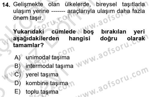 Kentleşme ve Konut Politikaları Dersi 2022 - 2023 Yılı (Vize) Ara Sınavı 14. Soru