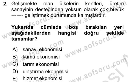 Kentleşme ve Konut Politikaları Dersi Ara Sınavı Deneme Sınav Soruları 2. Soru
