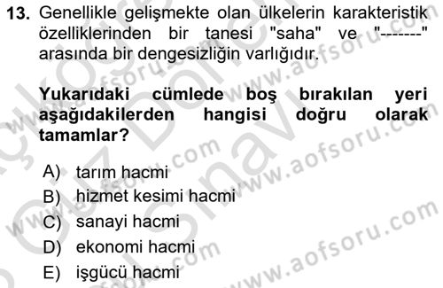 Kentleşme ve Konut Politikaları Dersi 2022 - 2023 Yılı (Final) Dönem Sonu Sınav Soruları 13. Soru
