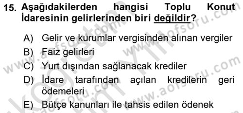 Kentleşme ve Konut Politikaları Dersi 2022 - 2023 Yılı Yaz Okulu Sınav Soruları 15. Soru