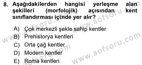 Kentleşme ve Konut Politikaları Dersi 2022 - 2023 Yılı Yaz Okulu Sınav Soruları 8. Soru