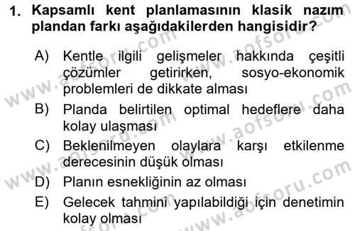 Kentleşme ve Konut Politikaları Dersi Ara Sınavı Deneme Sınav Soruları 1. Soru