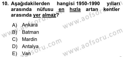 Kentleşme ve Konut Politikaları Dersi 2023 - 2024 Yılı (Vize) Ara Sınavı 10. Soru