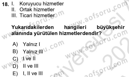 Kentleşme ve Konut Politikaları Dersi 2023 - 2024 Yılı (Vize) Ara Sınav Soruları 18. Soru