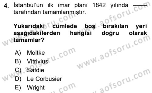 Kentleşme ve Konut Politikaları Dersi 2023 - 2024 Yılı (Vize) Ara Sınav Soruları 4. Soru