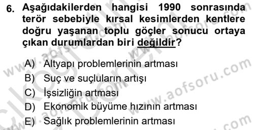 Kentleşme ve Konut Politikaları Dersi 2023 - 2024 Yılı (Vize) Ara Sınav Soruları 6. Soru