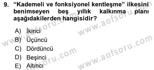 Kentleşme ve Konut Politikaları Dersi 2023 - 2024 Yılı (Final) Dönem Sonu Sınavı 9. Soru