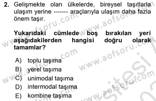 Kentleşme ve Konut Politikaları Dersi 2023 - 2024 Yılı Yaz Okulu Sınav Soruları 2. Soru