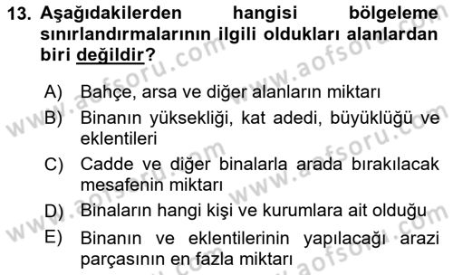 Kentleşme ve Konut Politikaları Dersi Ara Sınavı Deneme Sınav Soruları 13. Soru