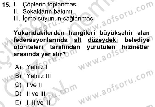Kentleşme ve Konut Politikaları Dersi 2024 - 2025 Yılı (Vize) Ara Sınav Soruları 15. Soru