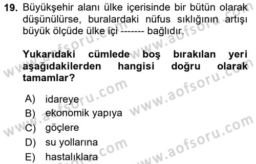 Kentleşme ve Konut Politikaları Dersi Ara Sınavı Deneme Sınav Soruları 19. Soru