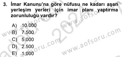 Kentleşme ve Konut Politikaları Dersi 2024 - 2025 Yılı (Vize) Ara Sınav Soruları 3. Soru