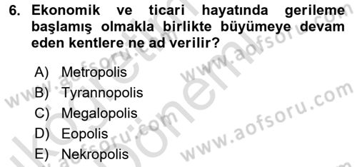 Kentleşme ve Konut Politikaları Dersi Ara Sınavı Deneme Sınav Soruları 6. Soru