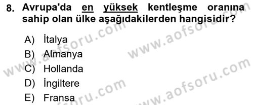 Kentleşme ve Konut Politikaları Dersi 2024 - 2025 Yılı (Vize) Ara Sınavı 8. Soru