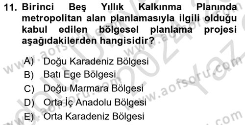 Kentleşme ve Konut Politikaları Dersi 2024 - 2025 Yılı Yaz Okulu Sınav Soruları 11. Soru