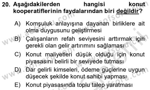 Kentleşme ve Konut Politikaları Dersi 2024 - 2025 Yılı Yaz Okulu Sınav Soruları 20. Soru