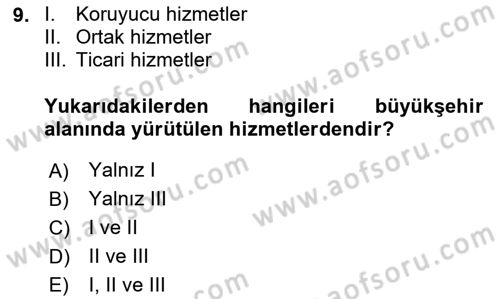 Kentleşme ve Konut Politikaları Dersi 2024 - 2025 Yılı Yaz Okulu Sınav Soruları 9. Soru