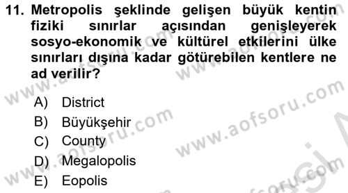 Kentleşme ve Konut Politikaları Dersi 2025 - 2026 Yılı (Vize) Ara Sınav Soruları 11. Soru