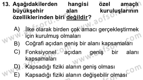 Kentleşme ve Konut Politikaları Dersi 2025 - 2026 Yılı (Vize) Ara Sınav Soruları 13. Soru