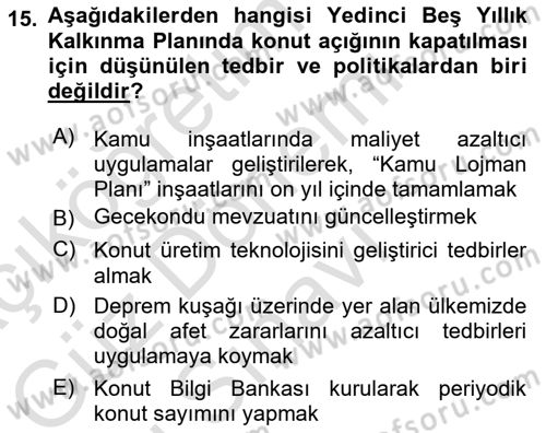 Kentleşme ve Konut Politikaları Dersi 2025 - 2026 Yılı (Final) Dönem Sonu Sınav Soruları 15. Soru