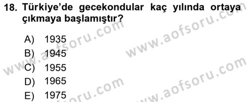 Kentleşme ve Konut Politikaları Dersi 2025 - 2026 Yılı (Final) Dönem Sonu Sınav Soruları 18. Soru