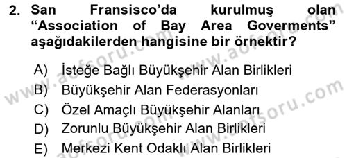 Kentleşme ve Konut Politikaları Dersi 2025 - 2026 Yılı (Final) Dönem Sonu Sınav Soruları 2. Soru