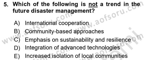 Disaster And Crisis Management Dersi 2024 - 2025 Yılı (Vize) Ara Sınav Soruları 5. Soru