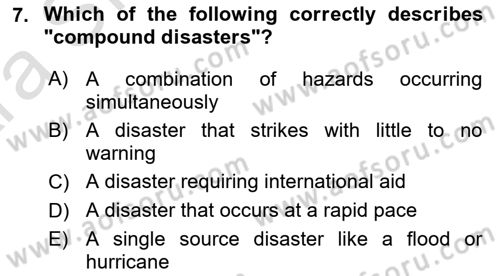Disaster And Crisis Management Dersi 2024 - 2025 Yılı (Vize) Ara Sınav Soruları 7. Soru