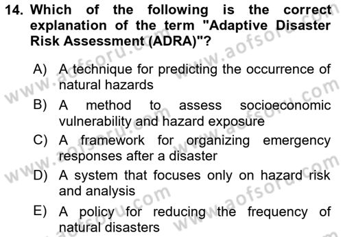 Disaster And Crisis Management Dersi 2024 - 2025 Yılı (Final) Dönem Sonu Sınav Soruları 14. Soru