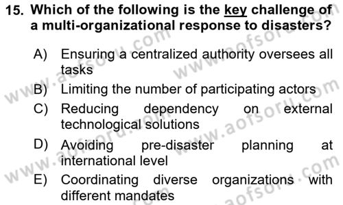 Disaster And Crisis Management Dersi 2024 - 2025 Yılı (Final) Dönem Sonu Sınav Soruları 15. Soru
