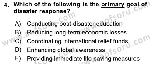 Disaster And Crisis Management Dersi 2024 - 2025 Yılı (Final) Dönem Sonu Sınav Soruları 4. Soru